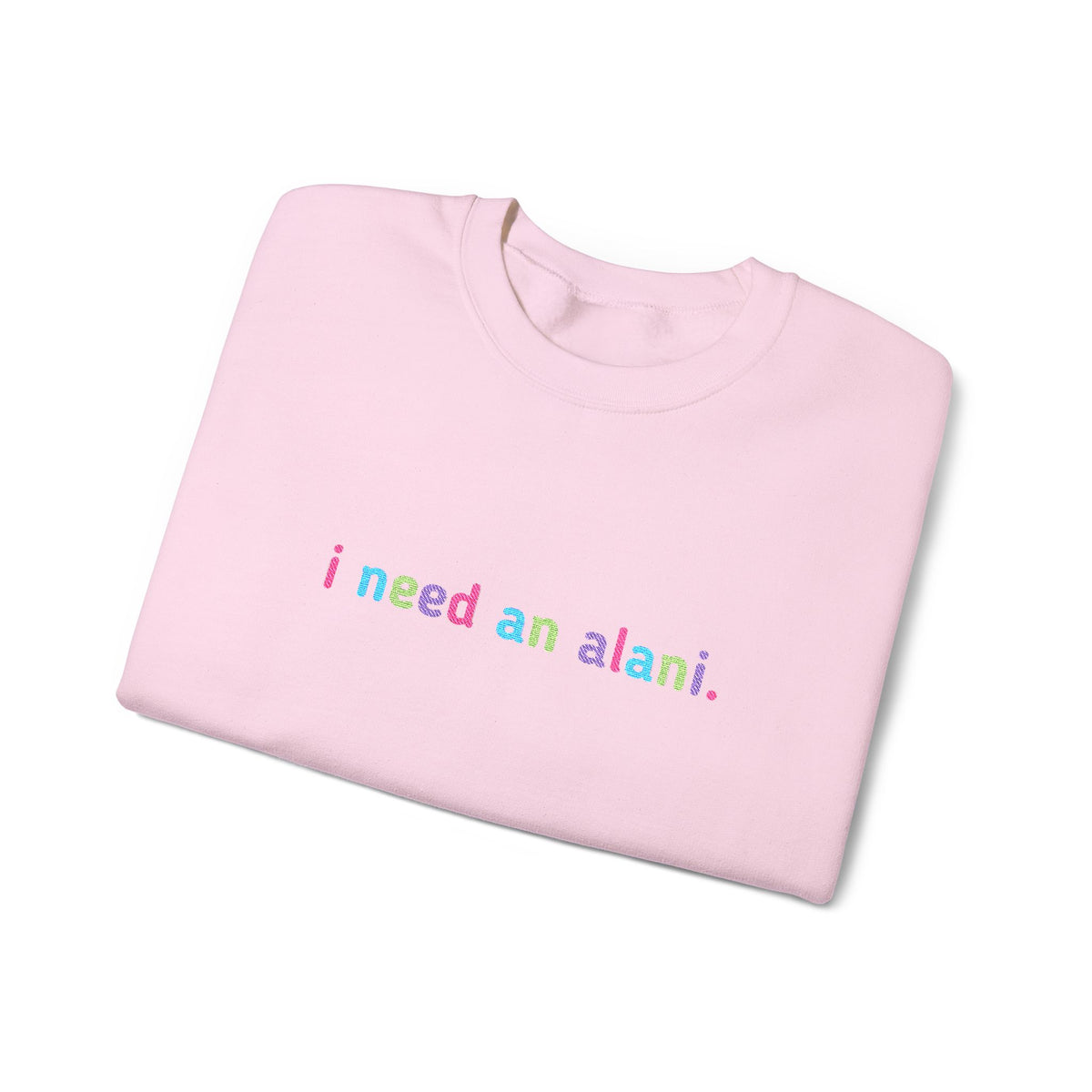I need an alani. Embroidered Sweatshirt