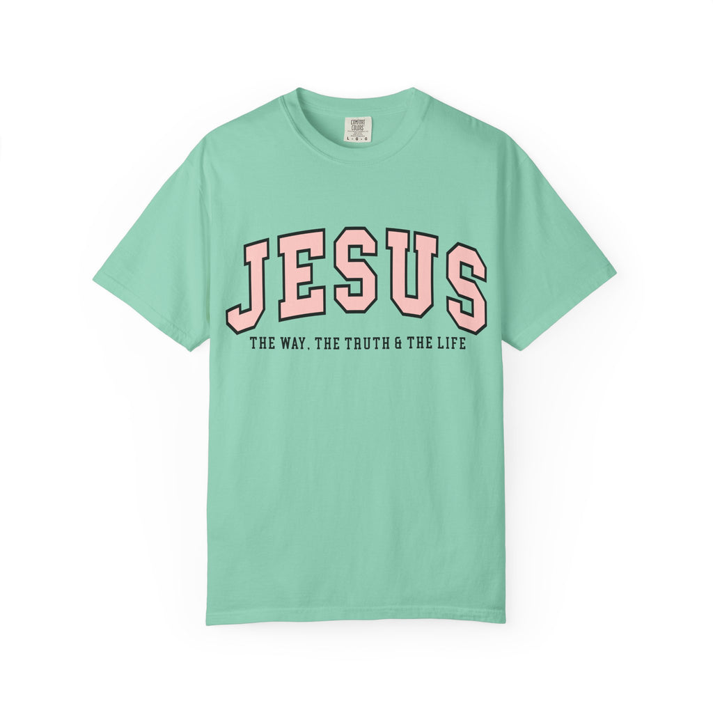 Jesus: The Way, The Truth & The Life