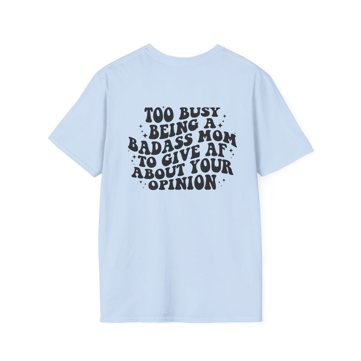 Badass Mom T-Shirt