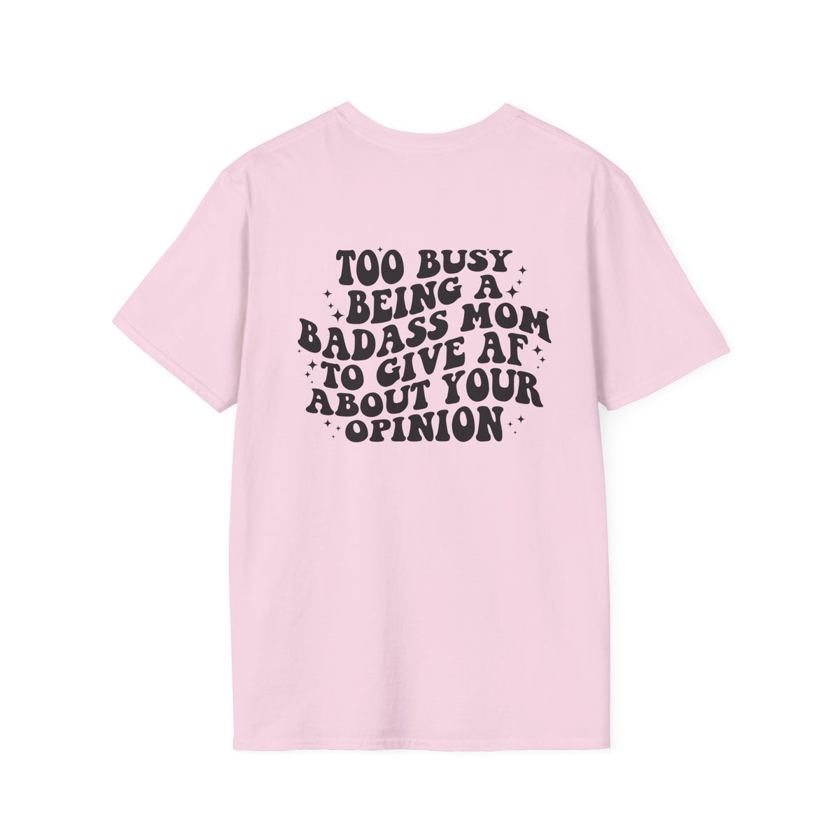 Badass Mom T-Shirt