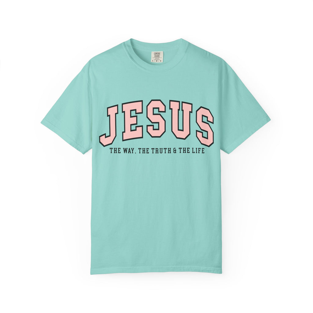 Jesus: The Way, The Truth & The Life