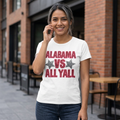 Alabama Vs All Y’all T-Shirt — College Game Day Tee