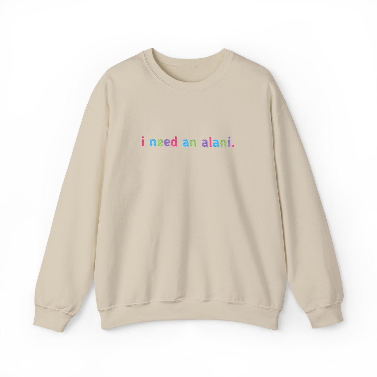 I need an alani. Embroidered Sweatshirt