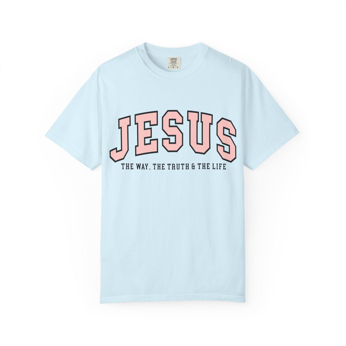 Jesus: The Way, The Truth & The Life