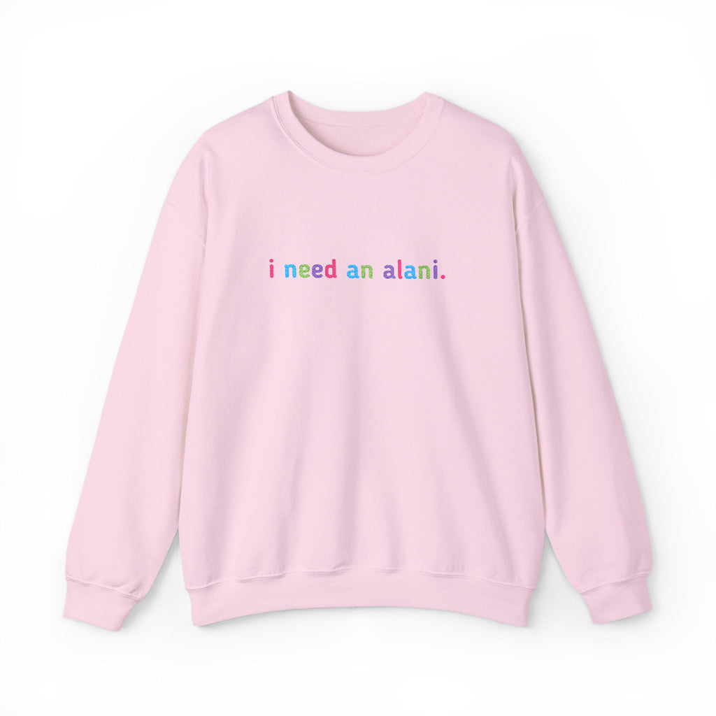 I need an alani. Embroidered Sweatshirt