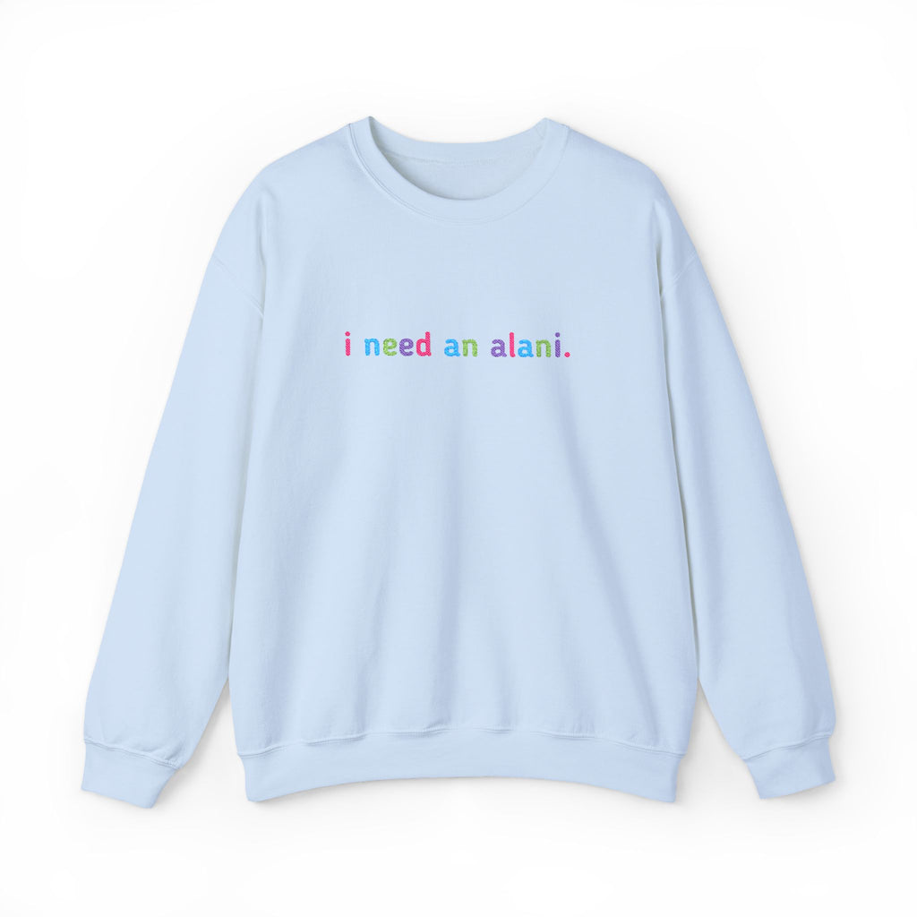 I need an alani. Embroidered Sweatshirt