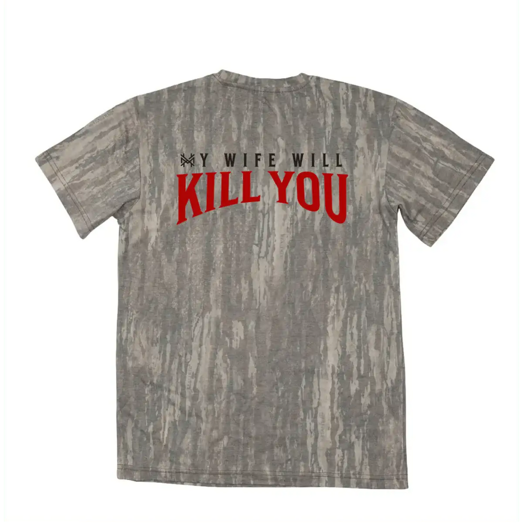 My Wife Will Kill You T-Shirt